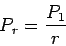 \begin{displaymath}
P_r=\frac{P_1}{r}\end{displaymath}
